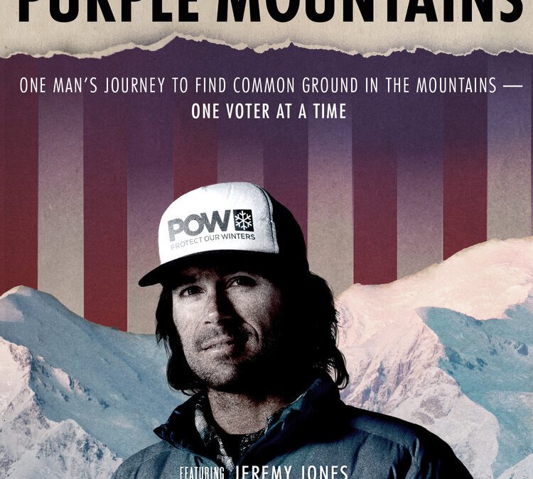 “Jeremy Jones Talks About ‘Purple Mountains’ and Finding Political Common Ground on Climate Change” by Will Sileo of The Inertia